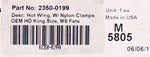Memphis Shades Hot Wing, W/ Nylon Clamps PN 2350-0199