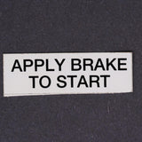 Polaris Apply Brake To Start Decal PN 7170739