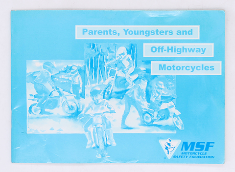 Motorcycle Safety Foundation Off Highway Motorcycles Guide