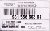 Porsche Insulation PN 981-556-603-01