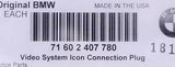 Genuine BMW Video System Icon Connection Plug Part Number - 71602407780
