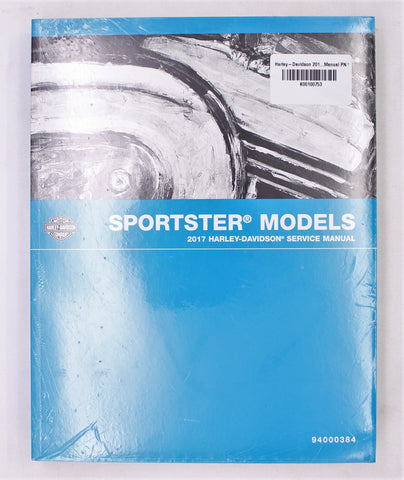 Harley-Davidson 2017 Sportster Models Service Manual Part Number - 94000384