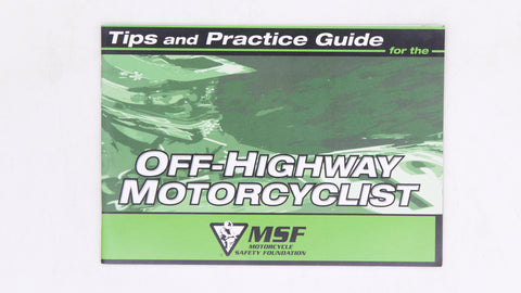 Kawasaki Tips & Practice Guide For The Off Highway Motorcyclist PN 99929-1463